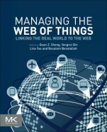 Managing the Web of Things: Linking the Real World to the Web - ISBN 9780128097649