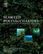 Seaweed Polysaccharides: Isolation, Biological and Biomedical Applications - ISBN 9780128098165