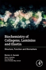 Biochemistry of Collagens, Laminins and Elastin: Structure, Function and Biomarkers - ISBN 9780128098479