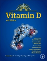 Vitamin D: Volume 1: Biochemistry, Physiology and Diagnostics - ISBN 9780128099650