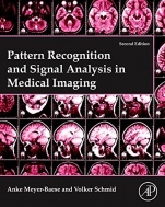 Pattern Recognition and Signal Analysis in Medical Imaging - ISBN 9780128101162
