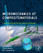 Micromechanics of Composite Materials: A Generalized Multiscale Analysis Approach - ISBN 9780128101278