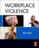 Workplace Violence: Planning for Prevention and Response - ISBN 9780128101988