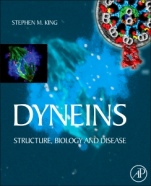 Dyneins: Structure, Biology and Disease - ISBN 9780128103715