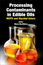 Processing Contaminants in Edible Oils: MCPD and Glycidyl Esters - ISBN 9780128103814