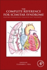 The Complete Reference for Scimitar Syndrome: Anatomy, Epidemiology, Diagnosis and Treatment - ISBN 9780128104064