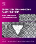 Advances in Semiconductor Nanostructures: Growth, Characterization, Properties and Applications - ISBN 9780128105122