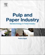 Pulp and Paper Industry: Nanotechnology in Forest Industry - ISBN 9780128111017