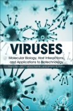 Viruses: Molecular Biology, Host Interactions, and Applications to Biotechnology - ISBN 9780128112571