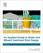 An Applied Guide to Water and Effluent Treatment Plant Design - ISBN 9780128113097