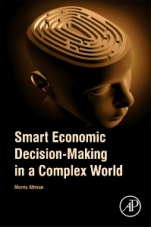 Smart Economic Decision-Making in a Complex World - ISBN 9780128114612