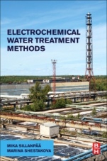 Electrochemical Water Treatment Methods: Fundamentals, Methods and Full Scale Applications - ISBN 9780128114629