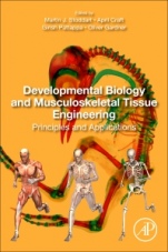 Developmental Biology and Musculoskeletal Tissue Engineering: Principles and Applications - ISBN 9780128114674