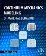Continuum Mechanics Modeling of Material Behavior - ISBN 9780128114742