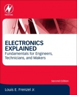 Electronics Explained: Fundamentals for Engineers, Technicians, and Makers - ISBN 9780128116418