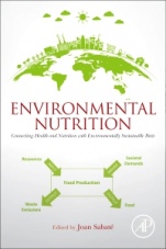 Environmental Nutrition: Connecting Health and Nutrition with Environmentally Sustainable Diets - ISBN 9780128116609