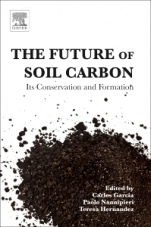 The Future of Soil Carbon: Its Conservation and Formation - ISBN 9780128116876