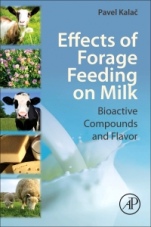 Effects of Forage Feeding on Milk: Biaoctive Compounds and Flavor - ISBN 9780128118627