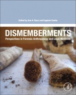 Dismemberments: Perspectives in Forensic Anthropology and Legal Medicine - ISBN 9780128119129