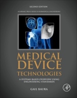Medical Device Technologies: A Systems Based Overview Using Engineering Standards - ISBN 9780128119846