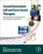 Second Generation Cell and Gene-Based Therapies: Biological Advances, Clinical Outcomes and Strategies for Capitalisation - ISBN 9780128120347
