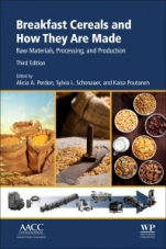 Breakfast Cereals and How They Are Made: Raw Materials, Processing, and Production - ISBN 9780128120439