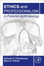 Ethics and Professionalism in Forensic Anthropology - ISBN 9780128120651