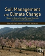 Soil Management and Climate Change: Effects on Organic Carbon, Nitrogen Dynamics, and Greenhouse Gas Emissions - ISBN 9780128121283