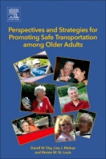Perspectives and Strategies for Promoting Safe Transportation Among Older Adults - ISBN 9780128121535