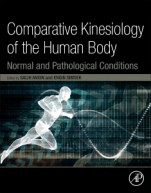 Comparative Kinesiology of the Human Body: Normal and Pathological Conditions - ISBN 9780128121627