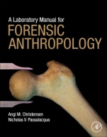 A Laboratory Manual for Forensic Anthropology - ISBN 9780128122013
