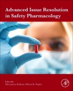 Advanced Issue Resolution in Safety Pharmacology - ISBN 9780128122068