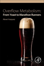 Overflow Metabolism: From Yeast to Marathon Runners - ISBN 9780128122082