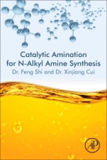 Catalytic Amination for N-Alkyl Amine Synthesis - ISBN 9780128122846