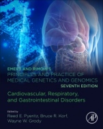 Emery and Rimoin’s Principles and Practice of Medical Genetics and Genomics: Cardiovascular, Respiratory, and Gastrointestinal Disorders - ISBN 9780128125328
