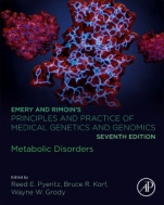 Emery and Rimoin’s Principles and Practice of Medical Genetics and Genomics: Metabolic Disorders - ISBN 9780128125359
