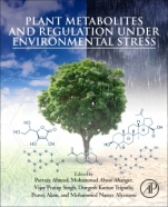 Plant Metabolites and Regulation under Environmental Stress - ISBN 9780128126899