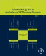 Systems Biology and Its Application in TCM Formulas Research - ISBN 9780128127445