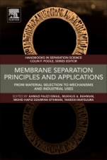 Membrane Separation Principles and Applications: From Material Selection to Mechanisms and Industrial Uses - ISBN 9780128128152