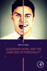 Leadership, Work, and the Dark Side of Personality - ISBN 9780128128213