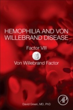 Hemophilia and Von Willebrand Disease: Factor VIII and Von Willebrand Factor - ISBN 9780128129548