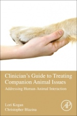 Clinicians Guide to Treating Companion Animal Issues: Addressing Human-Animal Interaction - ISBN 9780128129623