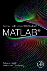 Interval Finite Element Method with MATLAB - ISBN 9780128129739