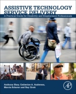Assistive Technology Service Delivery: A Practical Guide for Disability and Employment Professionals - ISBN 9780128129791