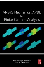 ANSYS Mechanical APDL for Finite Element Analysis - ISBN 9780128129814