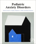 Pediatric Anxiety Disorders - ISBN 9780128130049