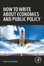 How to Write about Economics and Public Policy - ISBN 9780128130100
