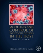 Modeling and Control of Infectious Diseases in the Host: With MATLAB and R - ISBN 9780128130520