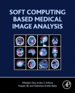 Soft Computing Based Medical Image Analysis - ISBN 9780128130872