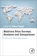 Medicine Price Surveys, Analyses and Comparisons: Evidence and Methodology Guidance - ISBN 9780128131664